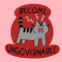 Become Ungovernable Cat Sticker