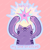 Behold My One Braincell Cat Sticker