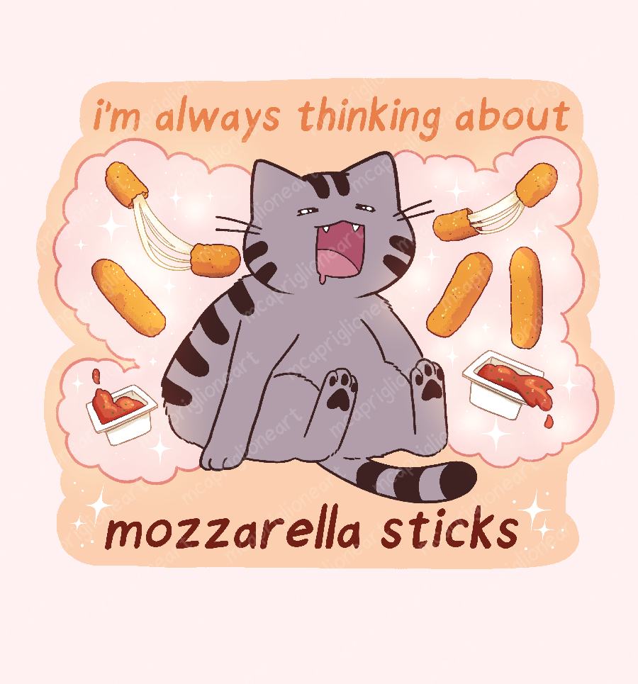Always Thinking About Mozzarella Sticks