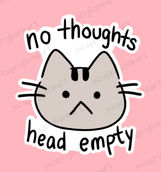 No Thoughts Cat Sticker