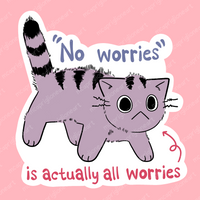No Worries Sticker