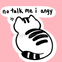 No Talk Me I Angy Cat Sticker