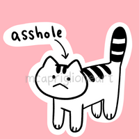 Assh*le Cat Sticker