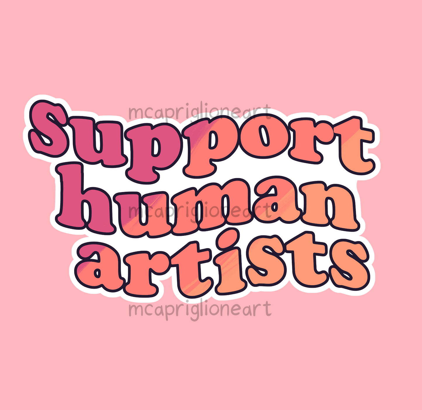 Support Human Artists Anti A/ I Sticker