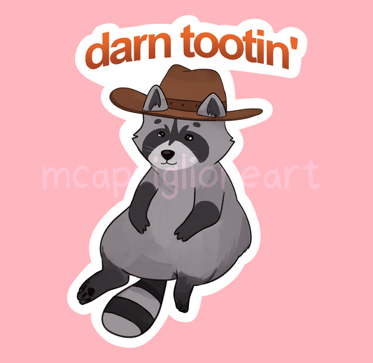 Darn Tootin' Raccoon Sticker